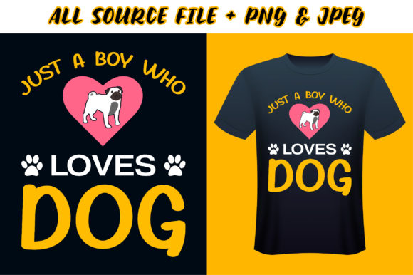 Just a Boy Who Loves Dog T-shirt Design