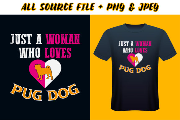 Just a Woman Who Loves Pug Dog T-Shirt