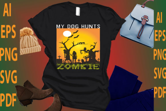 My Dog Hunts Zombie