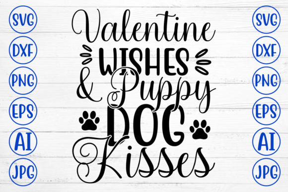 Valentine Wishes and Puppy Dog Kisses: A Designer's Review