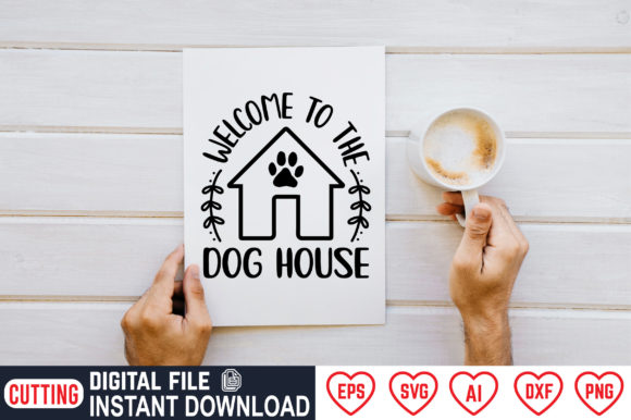 Welcome to the Dog House